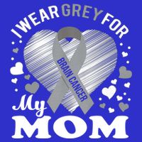 I Wear Grey For My Mom Gift Brain Cancer Awareness Gift Hoodie