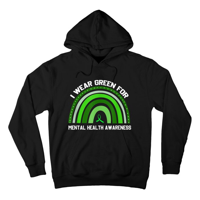 I Wear Green For Mental Health Awareness Hoodie