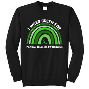 I Wear Green For Mental Health Awareness Sweatshirt