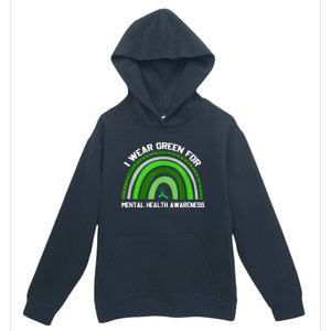 I Wear Green For Mental Health Awareness Urban Pullover Hoodie