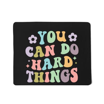 Inspirational WoS Graphics You Can Do Hard Things Mousepad