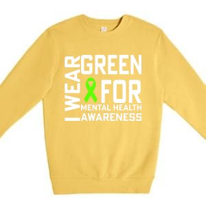 I Wear Green For Mental Health Awareness Month Premium Crewneck Sweatshirt