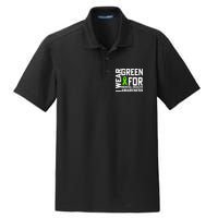 I Wear Green For Mental Health Awareness Month Dry Zone Grid Polo