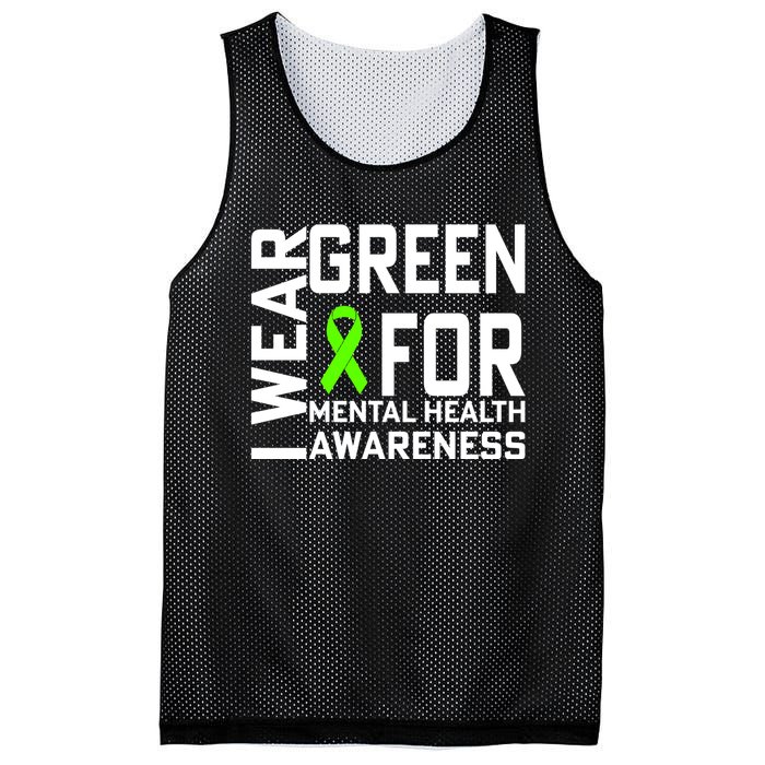 I Wear Green For Mental Health Awareness Month Mesh Reversible Basketball Jersey Tank