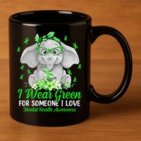 I Wear Green For Mental Health Awareness Ribbon Elephant 11oz C Handle Ceramic Mug