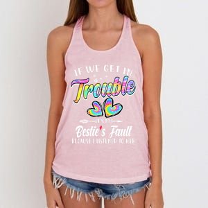 If We Get In Trouble ItS My BestieS Fault Tie Dye Colorful Gift Women's Knotted Racerback Tank