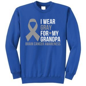 I Wear Gray For My Grandpa Brain Cancer Awareness Ribbon Gift Tall Sweatshirt