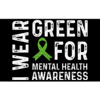 I Wear Green For Mental Health Awareness Month Bumper Sticker