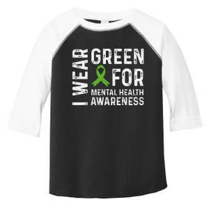 I Wear Green For Mental Health Awareness Month Toddler Fine Jersey T-Shirt