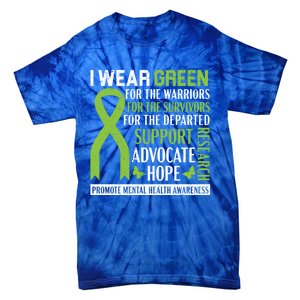 I Wear Green Tal Health Awareness Fight The Stigma Gift Tie-Dye T-Shirt