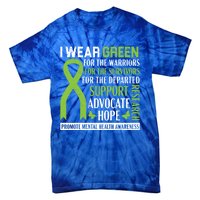 I Wear Green Tal Health Awareness Fight The Stigma Gift Tie-Dye T-Shirt