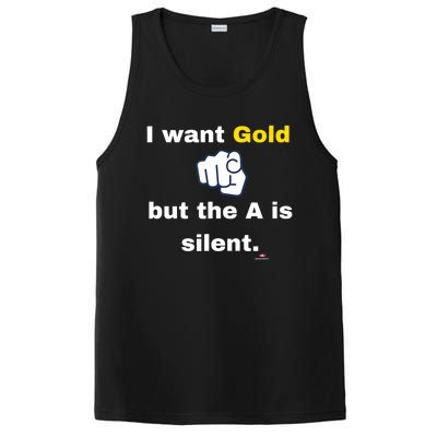 I Want Gold But The A Is Silent PosiCharge Competitor Tank