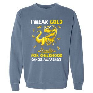 I Wear Gold For Childhood Cancer Awareness Dinosaur Garment-Dyed Sweatshirt