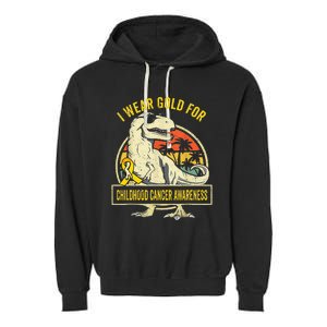 I Wear Gold For Childhood Cancer Awareness Dinosaur Garment-Dyed Fleece Hoodie