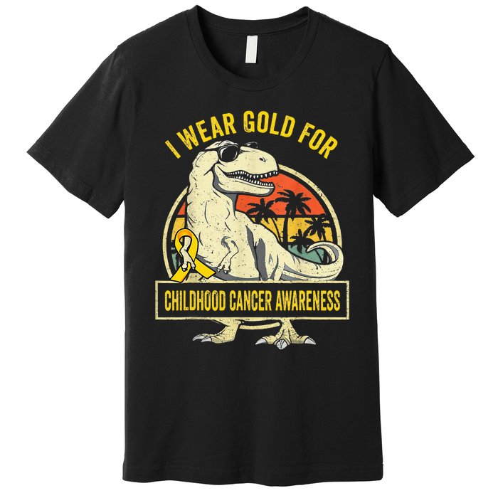 I Wear Gold For Childhood Cancer Awareness Dinosaur Premium T-Shirt