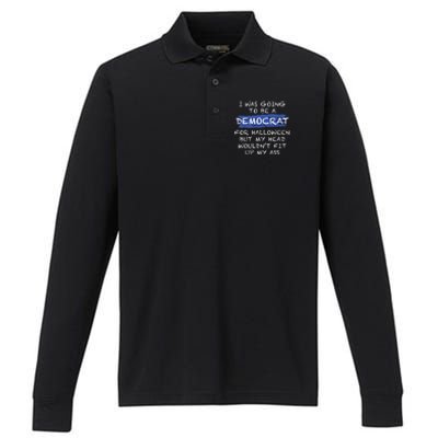 I Was Going To Be A Democrat For Halloween Funny Gift Performance Long Sleeve Polo