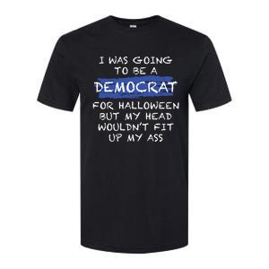 I Was Going To Be A Democrat For Halloween Funny Gift Softstyle CVC T-Shirt