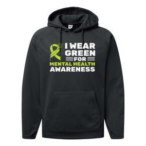 I Wear Green For Mental Health Awareness Month Green Ribbon Performance Fleece Hoodie