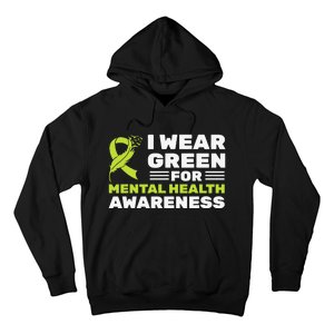 I Wear Green For Mental Health Awareness Month Green Ribbon Hoodie