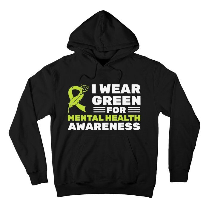 I Wear Green For Mental Health Awareness Month Green Ribbon Hoodie