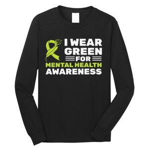 I Wear Green For Mental Health Awareness Month Green Ribbon Long Sleeve Shirt