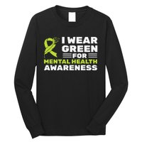 I Wear Green For Mental Health Awareness Month Green Ribbon Long Sleeve Shirt