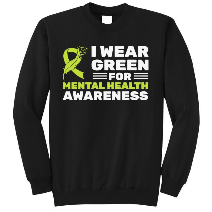 I Wear Green For Mental Health Awareness Month Green Ribbon Sweatshirt