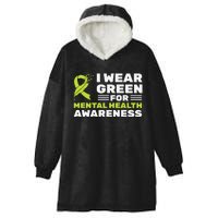 I Wear Green For Mental Health Awareness Month Green Ribbon Hooded Wearable Blanket