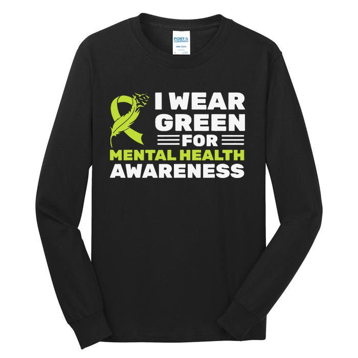 I Wear Green For Mental Health Awareness Month Green Ribbon Tall Long Sleeve T-Shirt