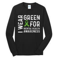 I Wear Green For Mental Health Awareness Month Tall Long Sleeve T-Shirt