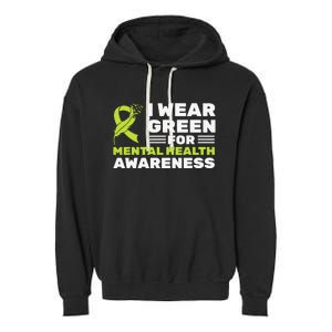 I Wear Green For Mental Health Awareness Month Green Ribbon Garment-Dyed Fleece Hoodie