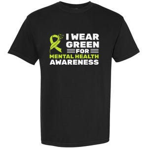 I Wear Green For Mental Health Awareness Month Green Ribbon Garment-Dyed Heavyweight T-Shirt