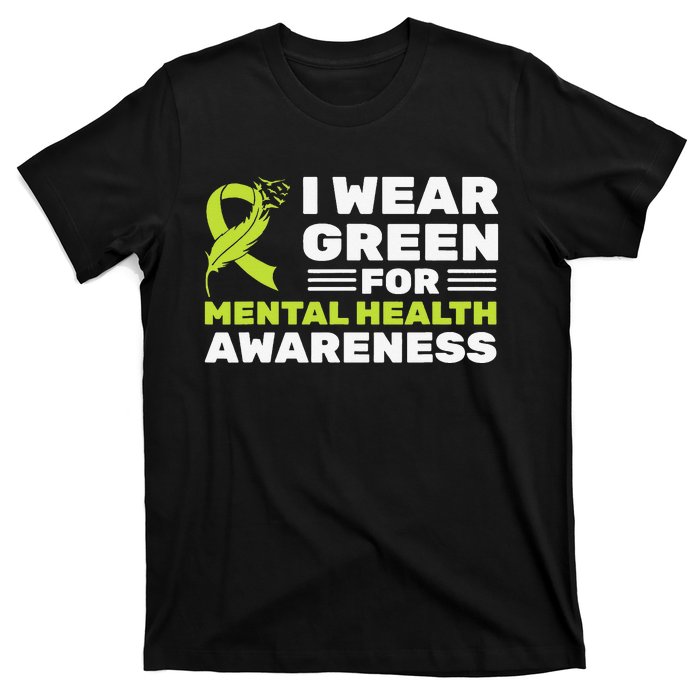 I Wear Green For Mental Health Awareness Month Green Ribbon T-Shirt