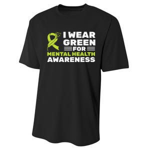 I Wear Green For Mental Health Awareness Month Green Ribbon Performance Sprint T-Shirt