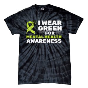 I Wear Green For Mental Health Awareness Month Green Ribbon Tie-Dye T-Shirt