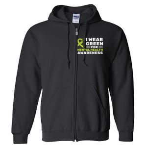 I Wear Green For Mental Health Awareness Month Green Ribbon Full Zip Hoodie