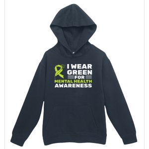 I Wear Green For Mental Health Awareness Month Green Ribbon Urban Pullover Hoodie