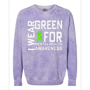 I Wear Green For Mental Health Awareness Month Colorblast Crewneck Sweatshirt