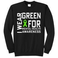 I Wear Green For Mental Health Awareness Month Sweatshirt