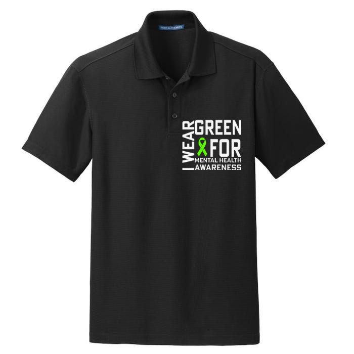 I Wear Green For Mental Health Awareness Month Dry Zone Grid Polo