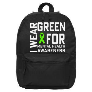 I Wear Green For Mental Health Awareness Month 16 in Basic Backpack