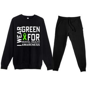 I Wear Green For Mental Health Awareness Month Premium Crewneck Sweatsuit Set