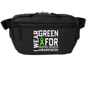 I Wear Green For Mental Health Awareness Month Crossbody Pack