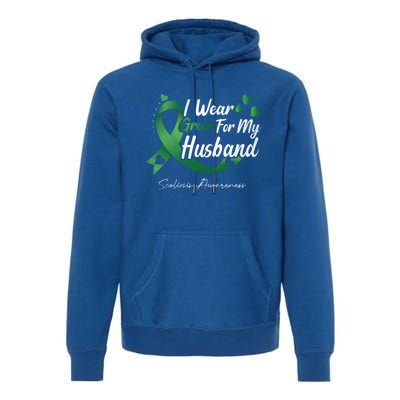 I Wear Green For My Husband Scoliosis Awareness Gift Premium Hoodie