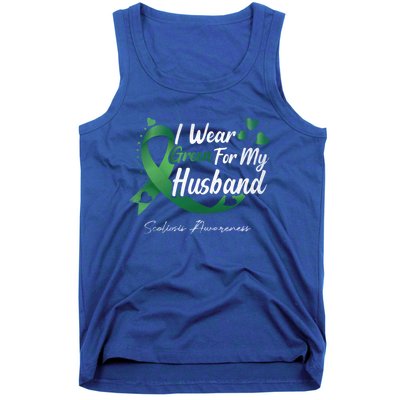 I Wear Green For My Husband Scoliosis Awareness Gift Tank Top