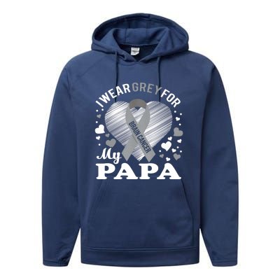 I Wear Grey For My Papa Cute Gift Brain Cancer Awareness Cool Gift Performance Fleece Hoodie