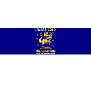 I Wear Gold For Childhood Cancer Awareness Dinosaur Bumper Sticker