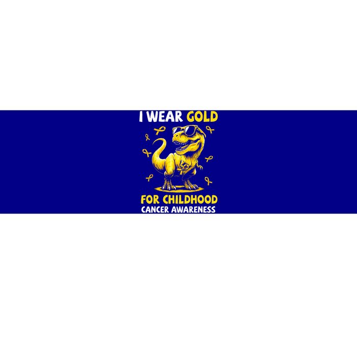 I Wear Gold For Childhood Cancer Awareness Dinosaur Bumper Sticker