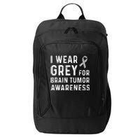 I Wear Gray For Brain Tumor Awareness City Backpack