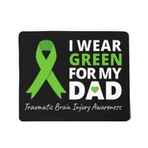 I Wear Green For My Dad TBI Awareness Green Ribbon Mousepad